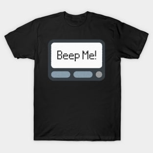 Beep Me Bro! T-Shirt